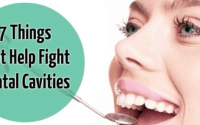 7 Things that Help Fight Dental Cavities