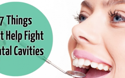 7 Things that Help Fight Dental Cavities