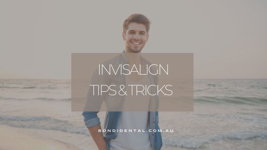 invisalign tips and tricks at bondi dental banner